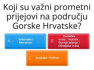 Gorska Hrvatska i Nizinska Hrvatska.
