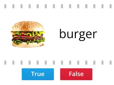 Food - True or False?