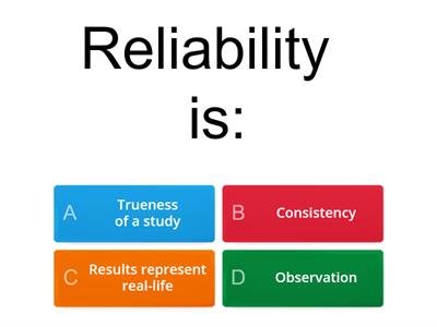 Reliability and validity and self report