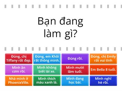 Chọn câu trả lời thích hợp