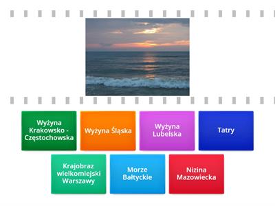 Krajobrazy Polski- niziny, wyżyny, góry i morze