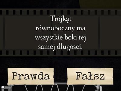 Podział trójkątów ze względu na boki. Oceń prawdziwość zdań.