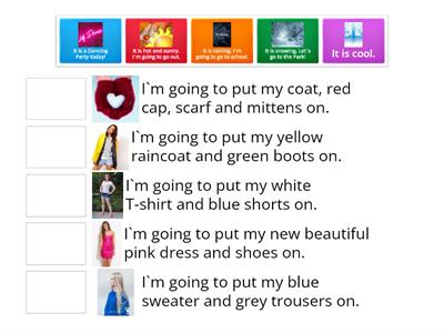 Weather and Clothes. Read and Match