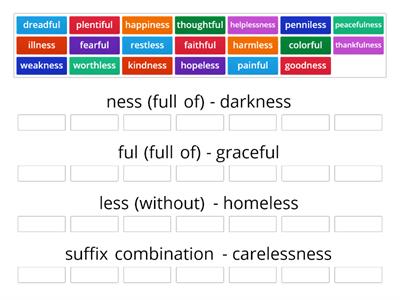 3.52 (sort 52 Within word) Suffixes- NESS, FUL, LESS (green) 