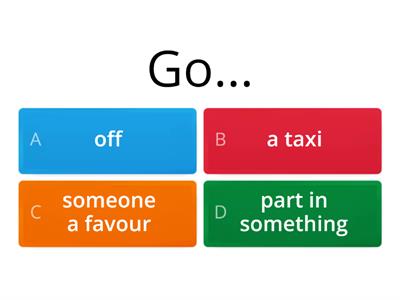 Collocations with DO - GET - TAKE - GO