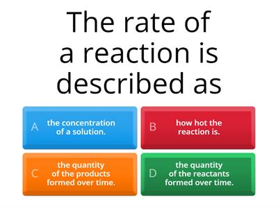 Reaction Rates Quiz Review