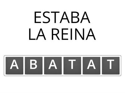 LA REINA BATATA (ARMAR PALABRAS)