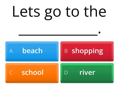 English Year 2 / Unit 9 At the beach /  Fill in the blanks with the correct words.