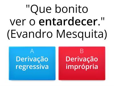 Derivação regressiva e derivação imprópria