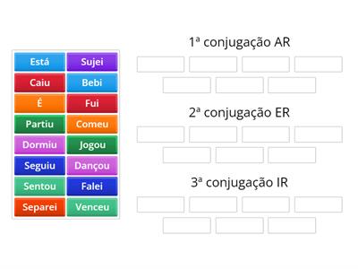 Classificar os verbos de acordo com a conjugação AR - ER - IR