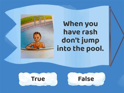 Swimming - Demonstrate basic pool hygiene.