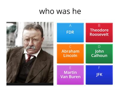 theodore roosevelt presidents quiz