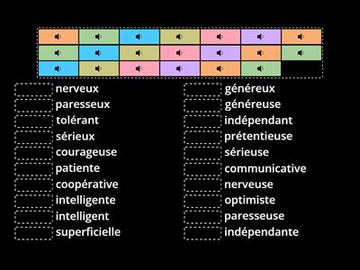 Les adjectifs de caractère 7 A2,  écoute et relie les termes des colonnes, masc-fém