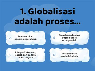 Kuis IPS Materi Globalisasi Kelas 9 