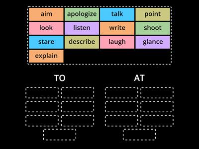 verb + preposition TO / AT 