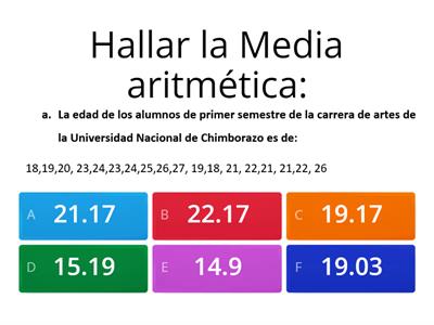 Mediana Aritmética, Mediana y Moda