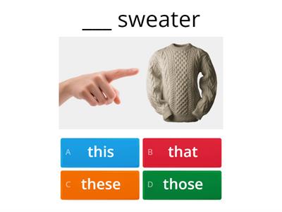 Clothes - Demonstratives