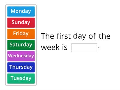 Days of the week. 