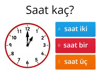 What time is it? = Saat Kaç?