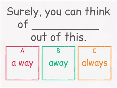 Semantics: a way/away/always