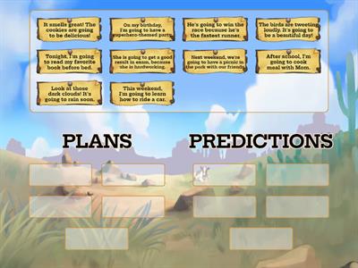 Plans and predictions.