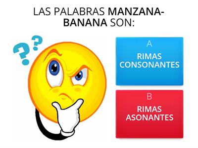 RIMAS ASONANTES O RIMAS CONSONANTES