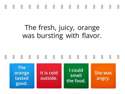 Match the plain sentences with examples of imagery.  Find the MATCH!