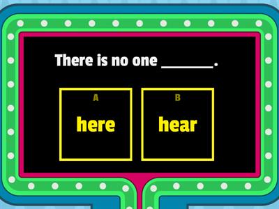 hear vs. here - Homophone practice