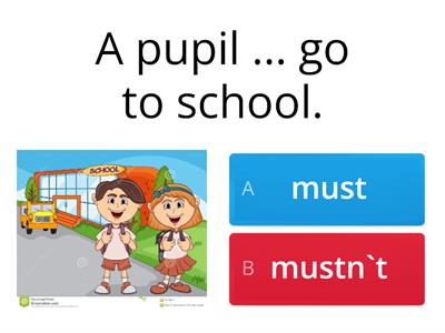 School rules - must / mustn`t 