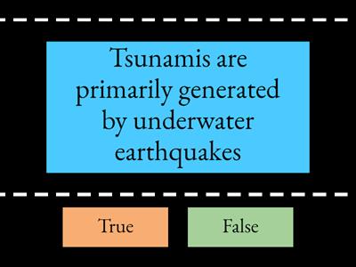 Natural disasters- True or false?