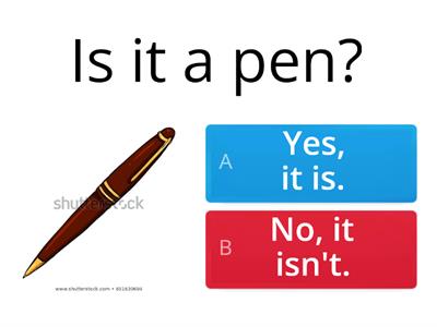 Is it a ...? Yes, it is/ No, it isn't. Classroom objects