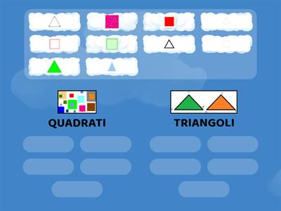 CLASSIFICAZIONE: quadrato e triangolo