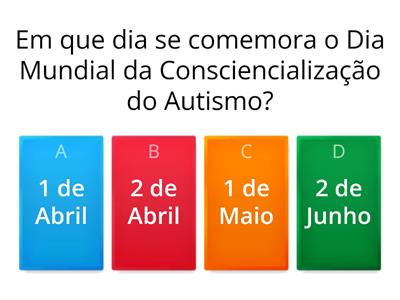 Quiz Dia Mundial da Consciencialização do Autismo