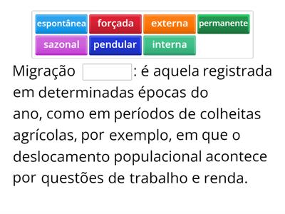  Complete a frase / Geografia / Movimentos migratórios 