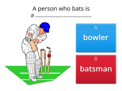 Cricket Quiz - Choose the correct answer.