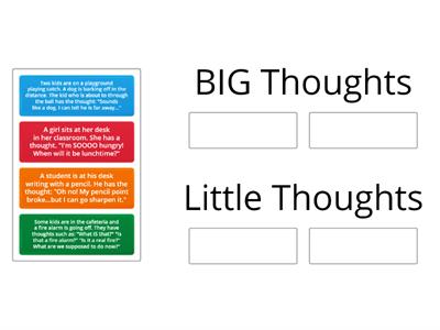 Big Thoughts versus LittleThoughts