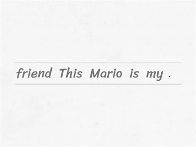 This is my friend Mario3