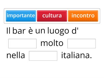 Il bar in Italia: completa le frasi