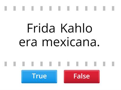 Cierto y Falso Frida