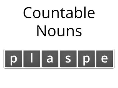 Countable or Uncountable Nouns