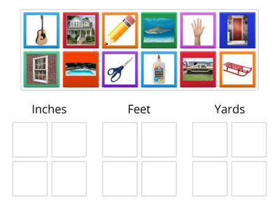 Inches, Feet, or Yards?