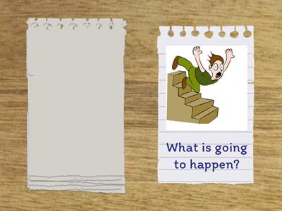 What is going to happen? - Make predictions with Going to...