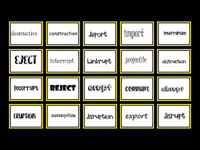 Root Words (port, rupt, struct and ject)