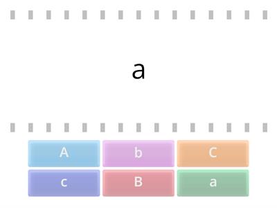 Match the uppercase with its lowercase and lowercase with its uppercase.