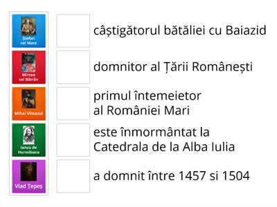 Asociază domnitorii cu descrierea adecvată