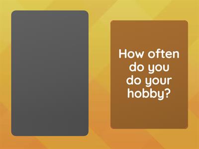 Hobby questions