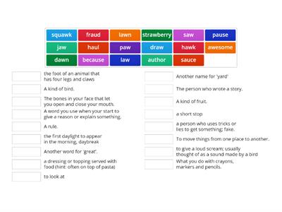 /au/ and /aw/ match up. Match the Word to its Definition