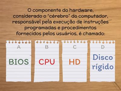 Quiz sobre Hardware e Software.