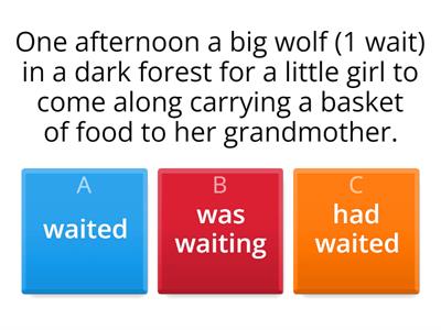 A Modern Red Riding Hood - narrative tenses