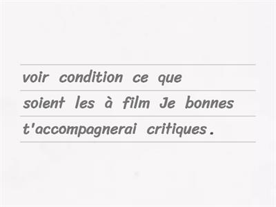 Ordre des mots dans la phrase : la condition (B2)